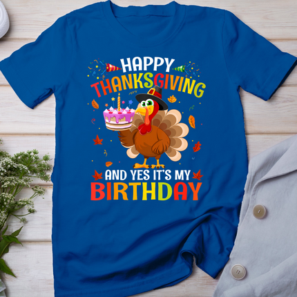 Happy Thanksgiving And Yes It'S My Birthday Cute Turkey Kids T-Shirt