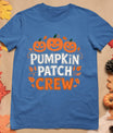 Pumpkin Patch Crew Funny Pumpkin Patch Squad Thanksgiving T-Shirt