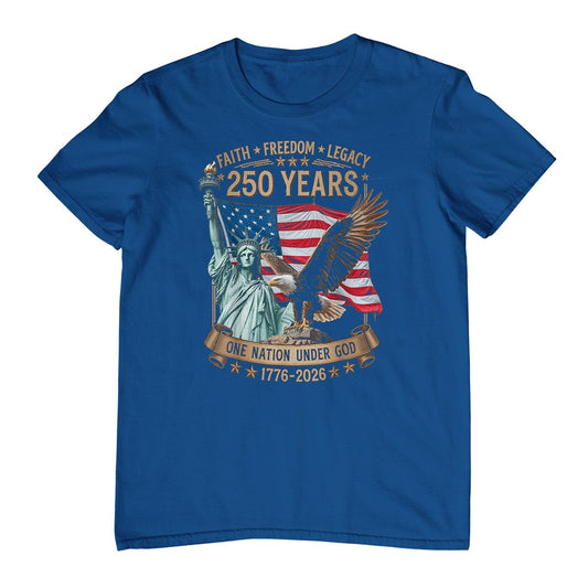 Faith and Freedom 250 Years 250th Anniversary USA Patriotic T-Shirt