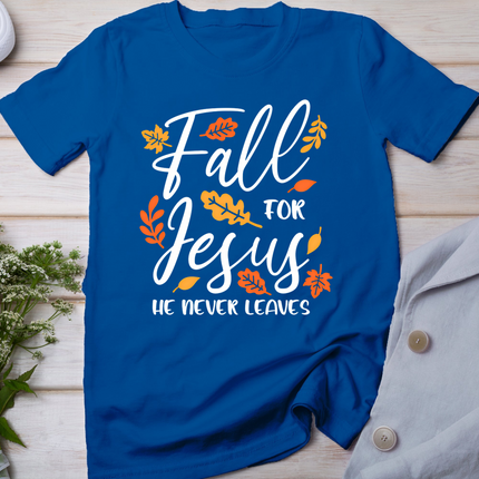 Fall For Jesus He Never Leaves Autumn Christian Thanksgiving  T-Shirt