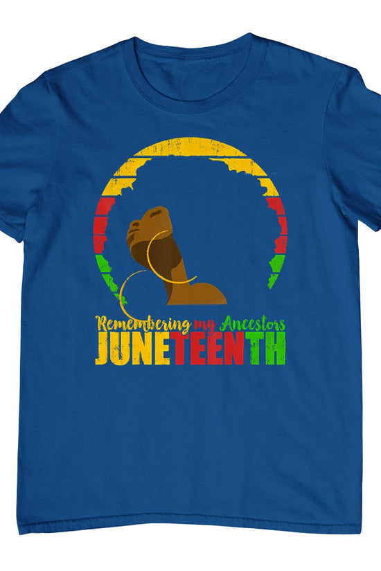 Juneteenth Tshirt Remembering My Ancestors Black Freedom T-Shirt