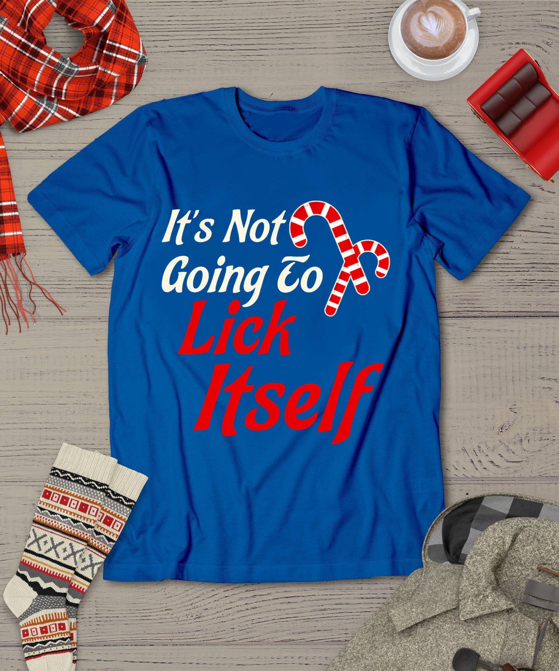 It's Not Going To Lick Itself Adult Short Sleeve Funny Christmas T-Shirt