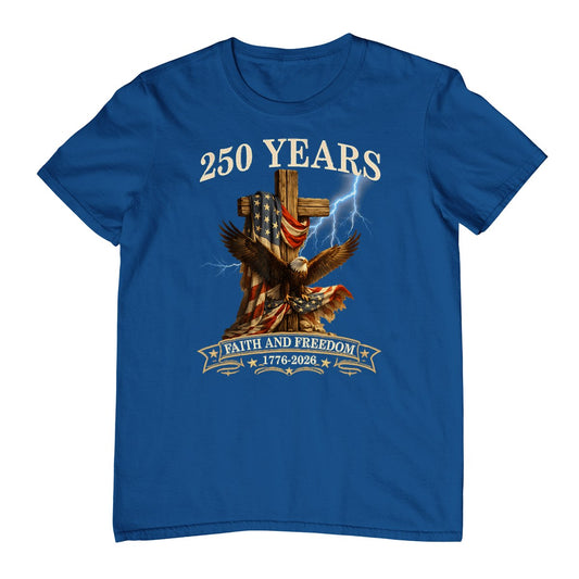 250 Years Faith And Freedom Christian Usa 250th Anniversary T-Shirt