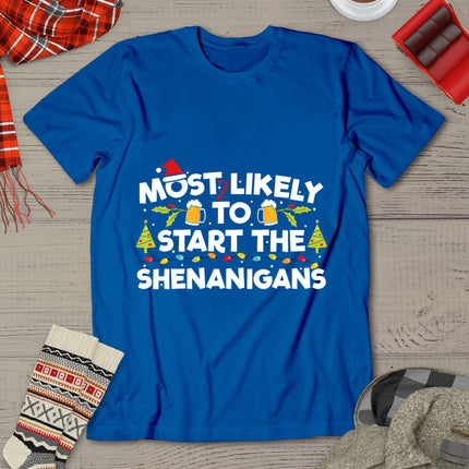 Most Likely To Start The Shenanigans Funny Family Christmas T-Shirt