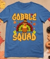 Gobble Squad Turkey Design - Gobble Squad T-Shirt