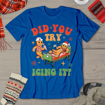 Retro Icu Nurse Christmas Gingerbread Did You Try Icing It T-Shirt