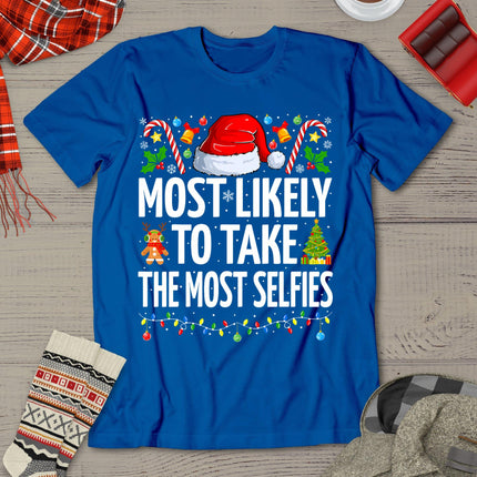Most Likely To Take The Most Selfies Funny Family Christmas T-Shirt