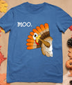 Turkey Moo Funny Thanksgiving T-Shirt