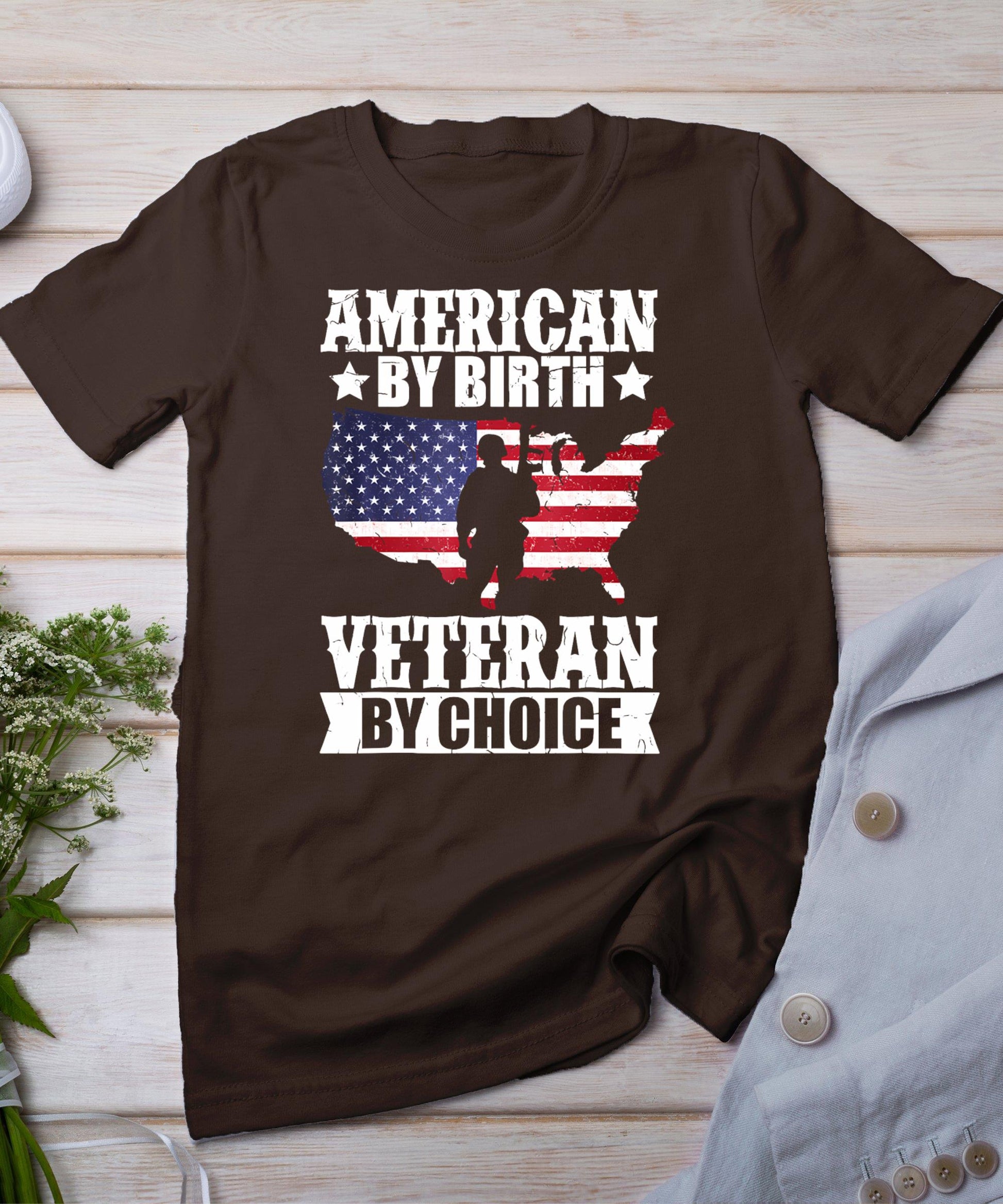 American By Birth Veteran By Choice Us Flag Veterans Day T-Shirt