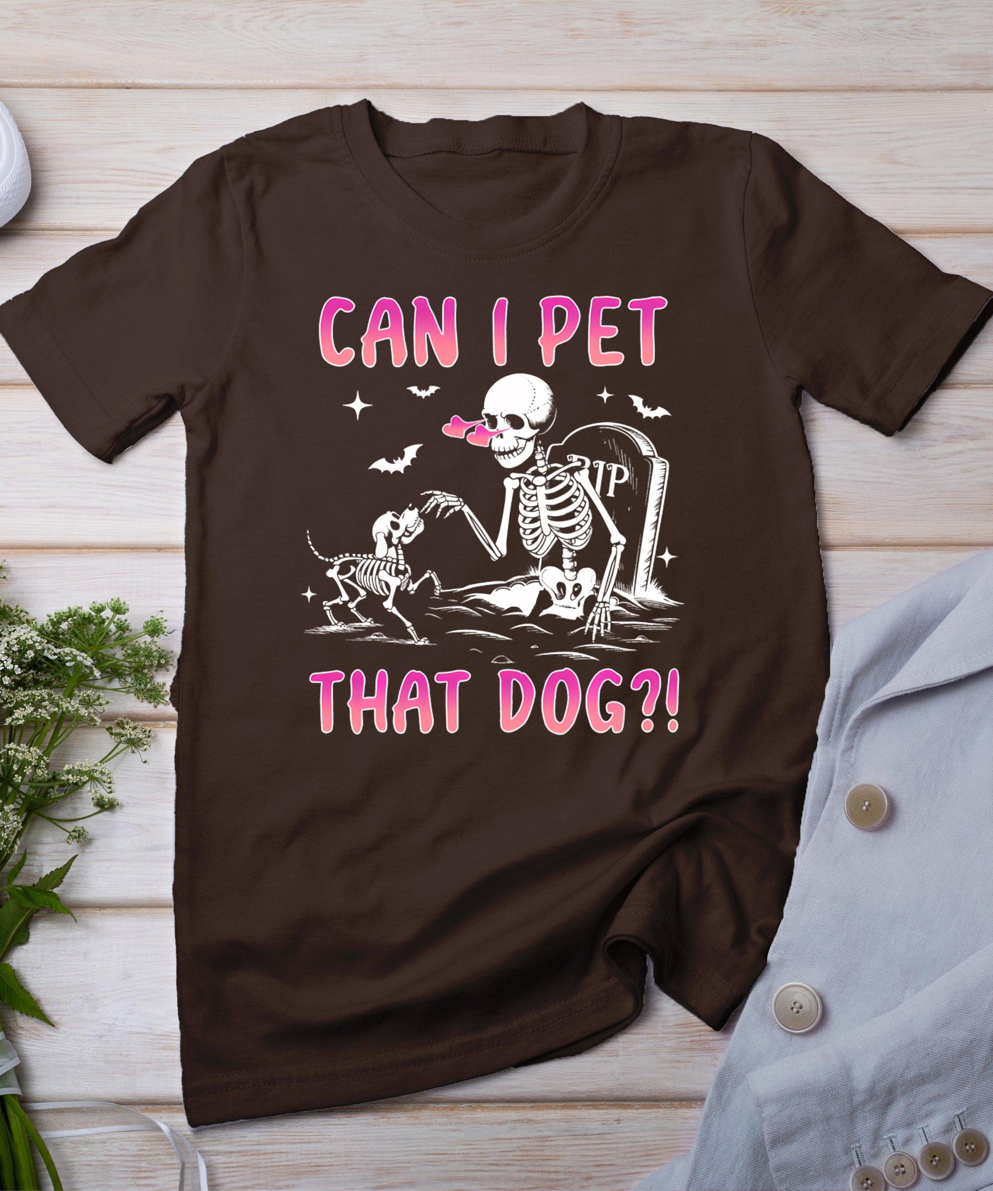 Can I Pet That Dog Funny Skeleton Dog Lover Halloween T-Shirt