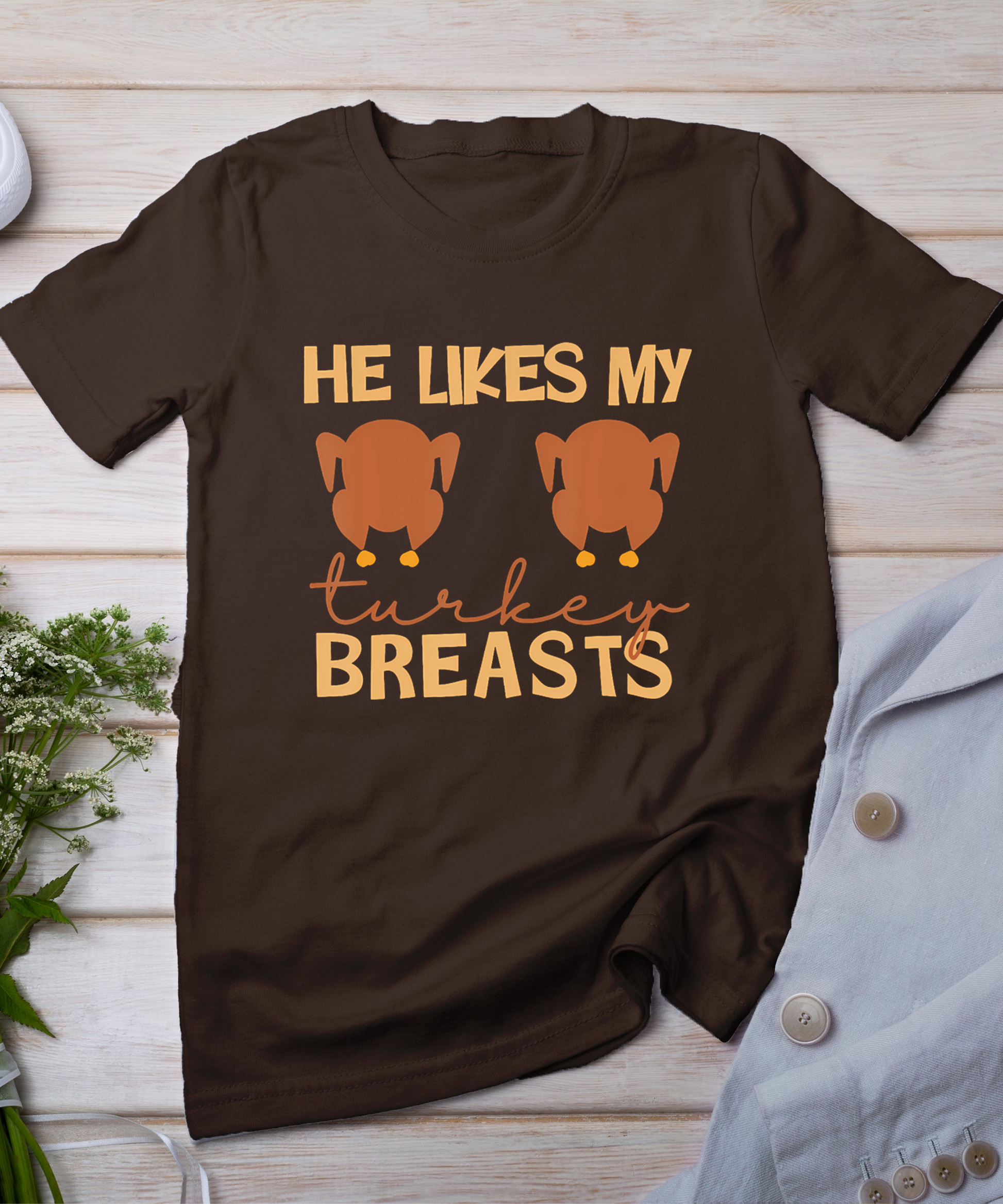 He Likes My Turkey Breasts Couple Matching Thanksgiving T-Shirt