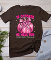 In October We Wear Pink Pumpkin Breast Cancer Awareness Gift T-Shirt