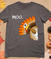 Turkey Moo Funny Thanksgiving T-Shirt