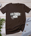 Air Force Mom Memorial Day Veterans Day 4th Of July Military T-Shirt