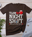 Nurse Appreciation - Team Night Shift - Night Shift Nurse T-Shirt