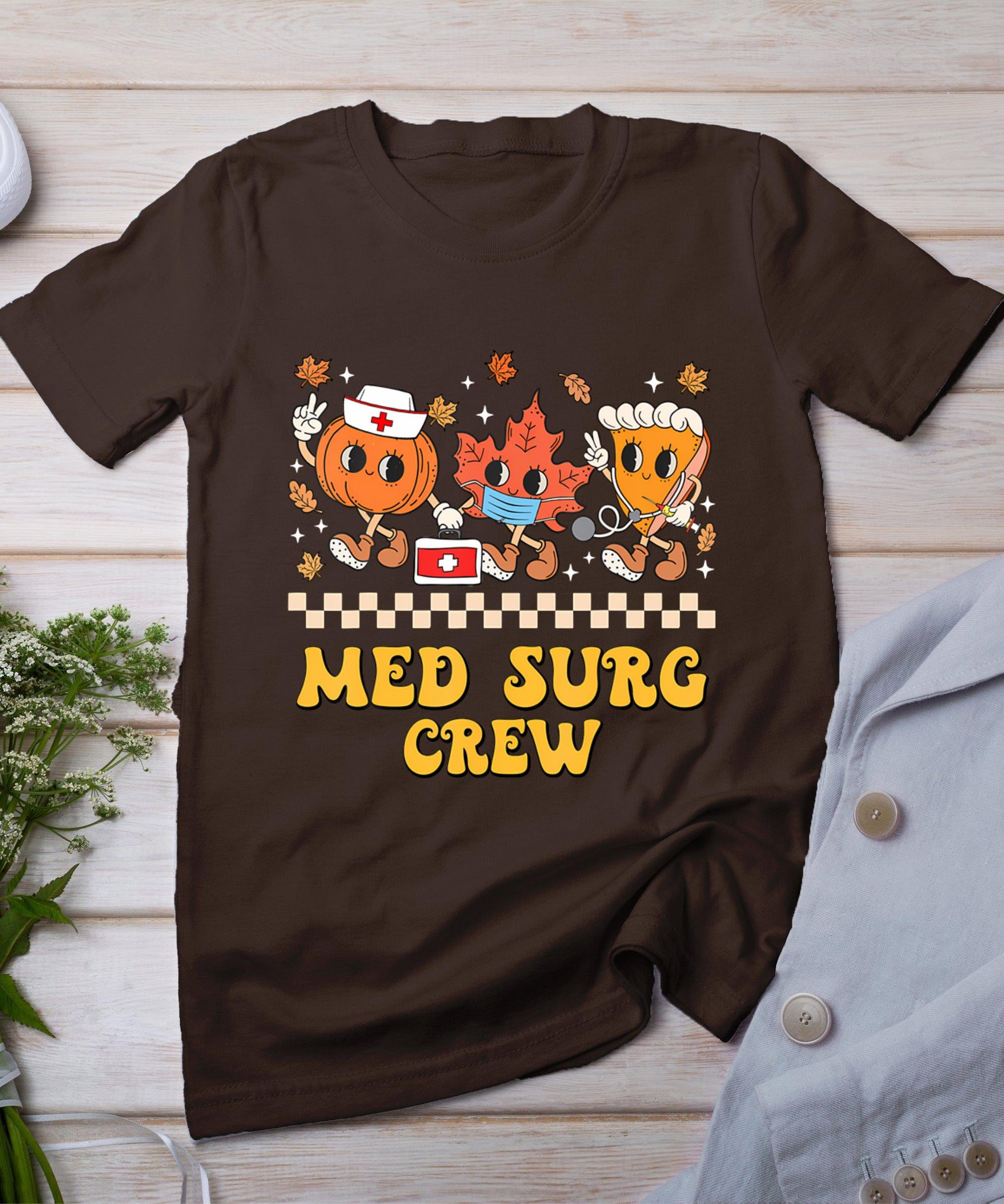 Med Surg Crew Pumpkin Pie Fall Leaf Thanksgiving Nurse Retro T-Shirt