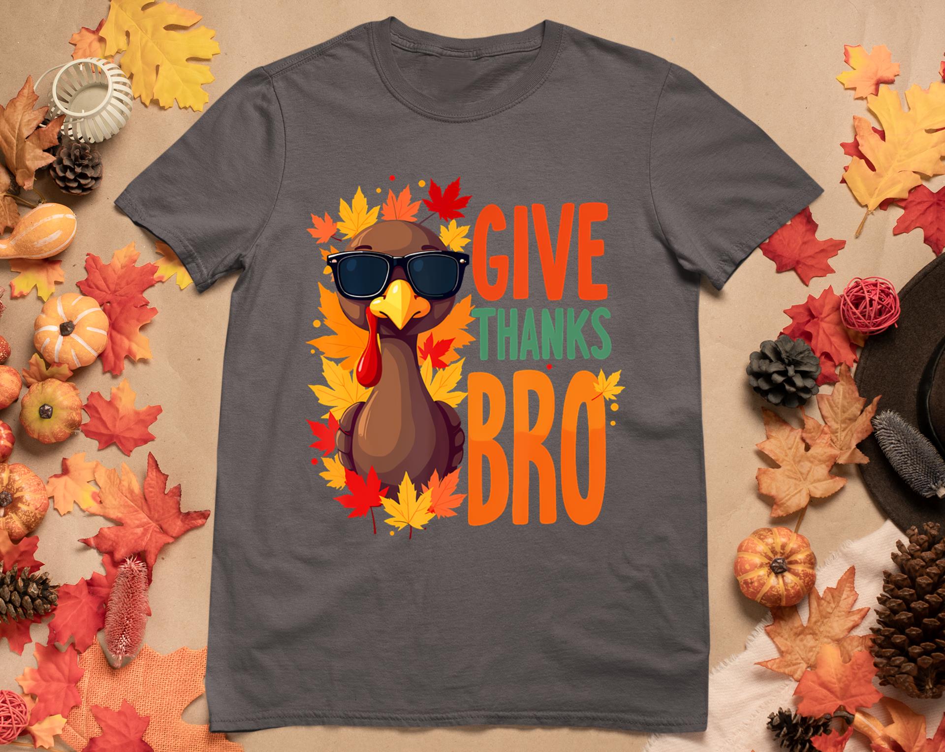 Give Thanks Bro Cute Turkey Toddler Thankful Thanksgiving T-Shirt