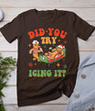 Retro Icu Nurse Christmas Gingerbread Did You Try Icing It T-Shirt