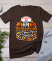 Er Thanksgiving Nurse Crew Thanksgiving Emergency Nurse T-Shirt