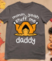 Thanksgiving Turkey Stuff Me Funny Adult Humor Men Women T-Shirt