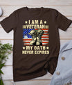 I Am A Veteran My Oath Never Expires Veteran Day Usa Flag T-Shirt