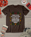 Too Hot Ugly Christmas Sweaters Funny Xmas Men Women Family T-Shirt