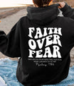 Faith over Fear Sweatshirt,Christian Shirt,Bible Verse Hoodi