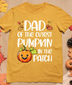 Dad Of Cutest Pumpkin In The Patch Halloween Thanksgiving T-Shirt