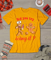 Funny Gingerbread Cookies School Nurse Did You Try Icing It T-Shirt