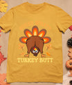 Funny Thanksgiving Guess What Turkey Butt T-Shirt