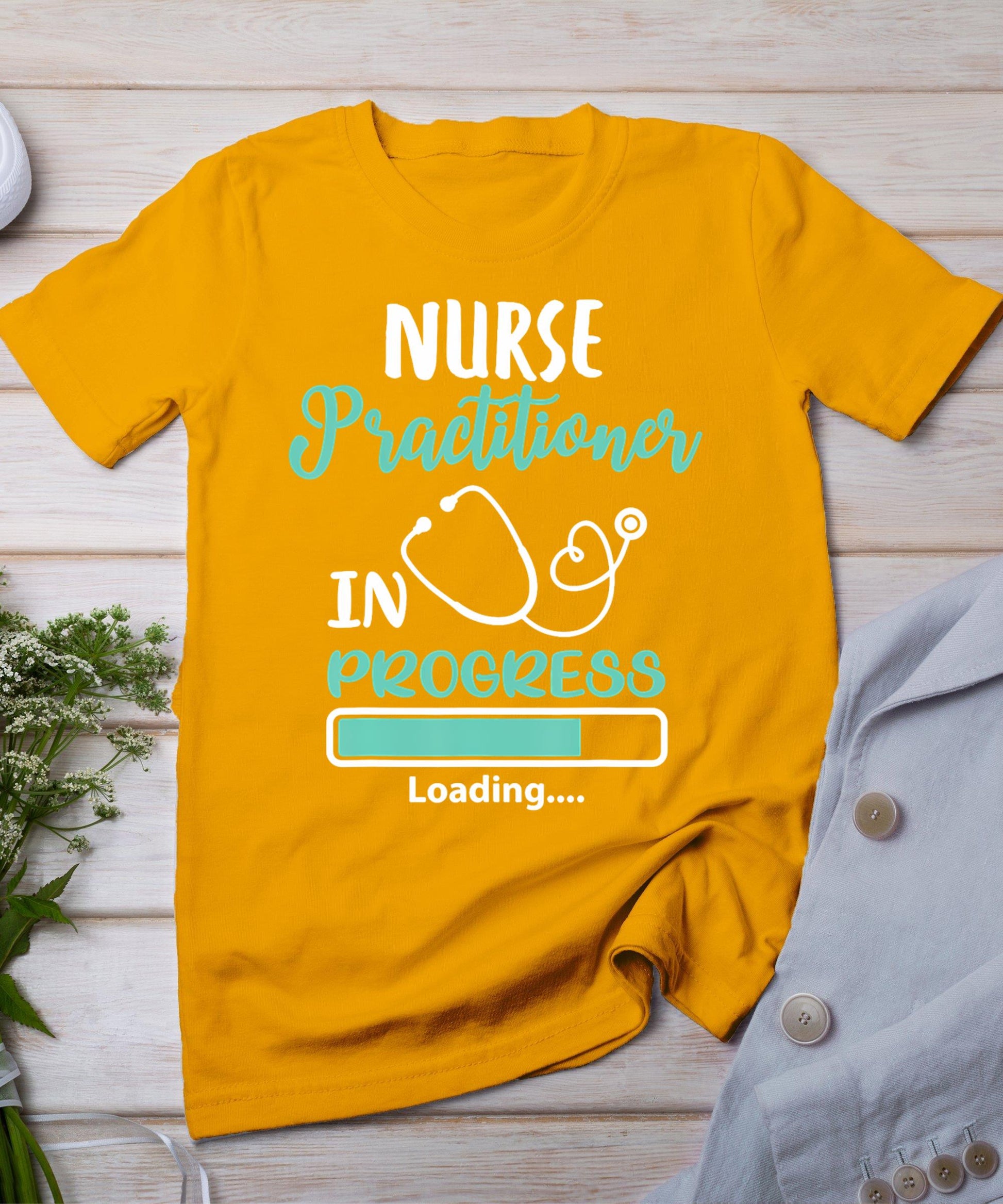 Nurse Practitioner In Progress Loading Training T-Shirt