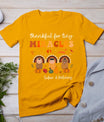 Thankful For Tiny Miracles Labor And Delivery Thanksgiving T-Shirt