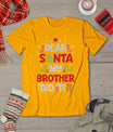 Dear Santa My Brother Did It Funny Christmas Girls Kids Boys T-Shirt