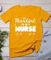 Thankful To Be A Nurse Thanksgiving Scrub Top Fall Rn Women T-Shirt