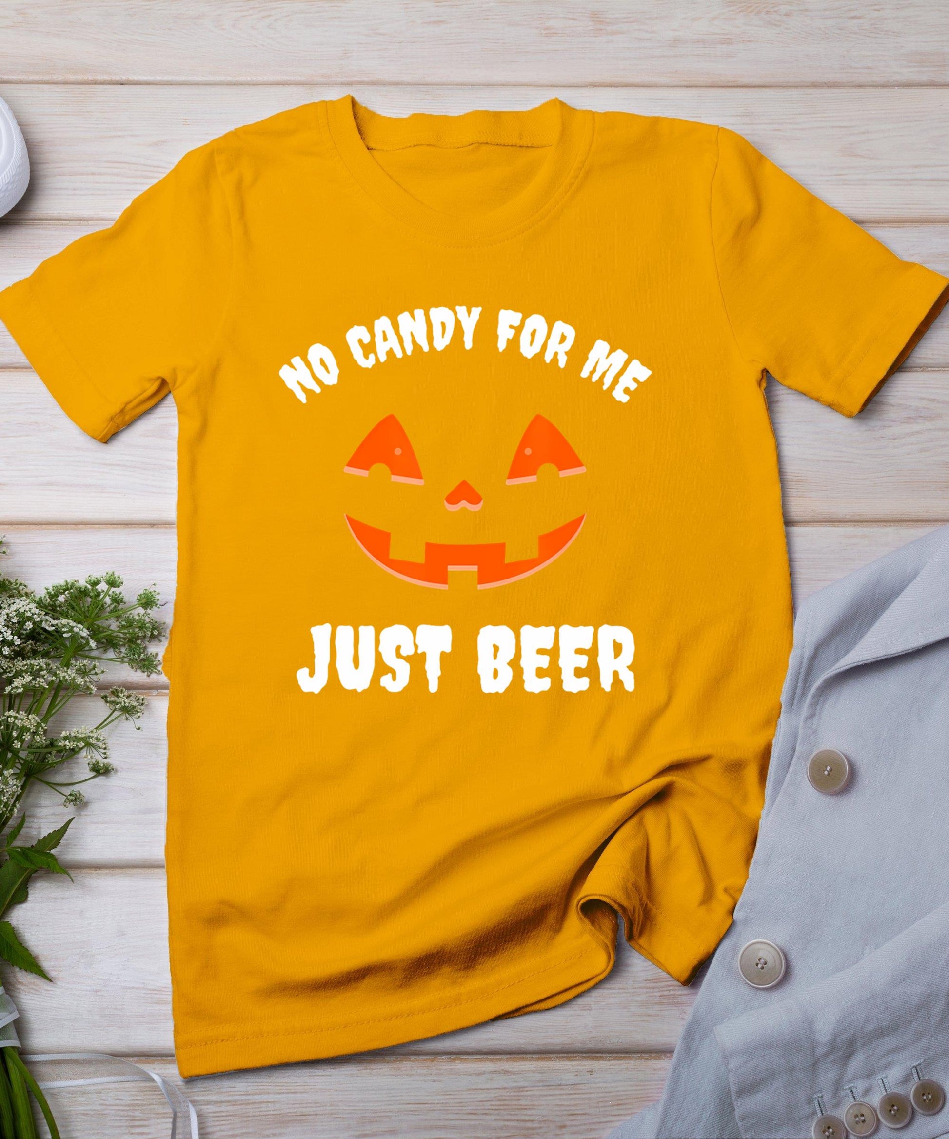 No Candy For Me Just Beer Funny Halloween T-Shirt