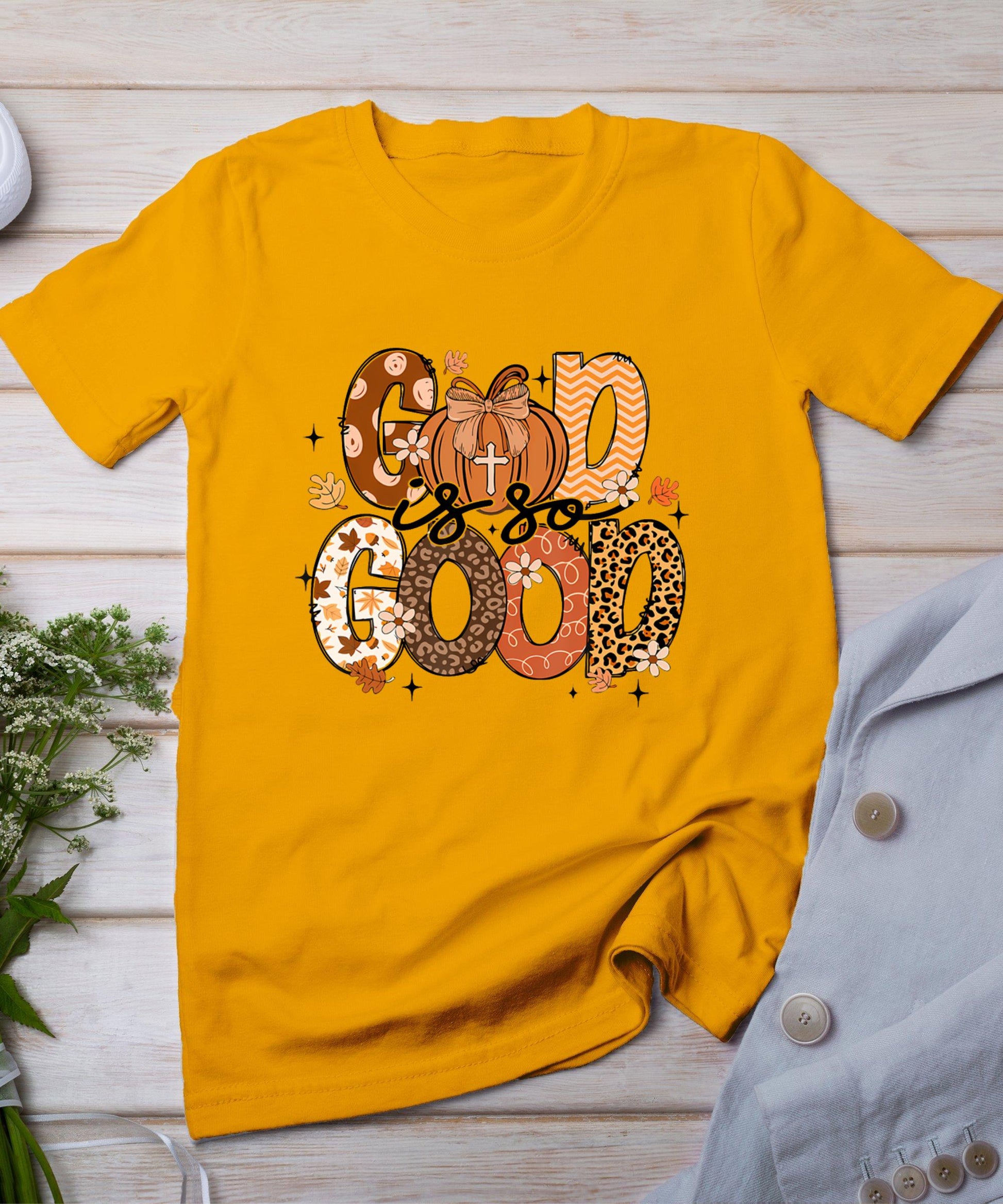 Autumn Pumpkin Christian Thanksgiving Faith God Is So Good T-Shirt