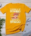 Born At Ft Benning Raised Fort Bragg Airborne Veterans Day T-Shirt