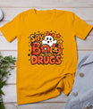 Say Boo Drug-Free Ghost Halloween Red Ribbon Week Awareness T-Shirt