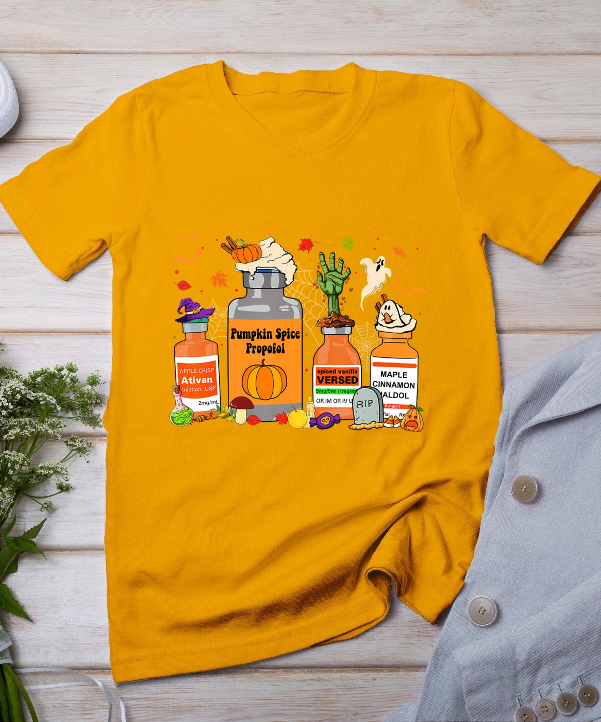 Pumpkin Spice Propofol Ativan Versed Haldol Halloween Nurse T-Shirt