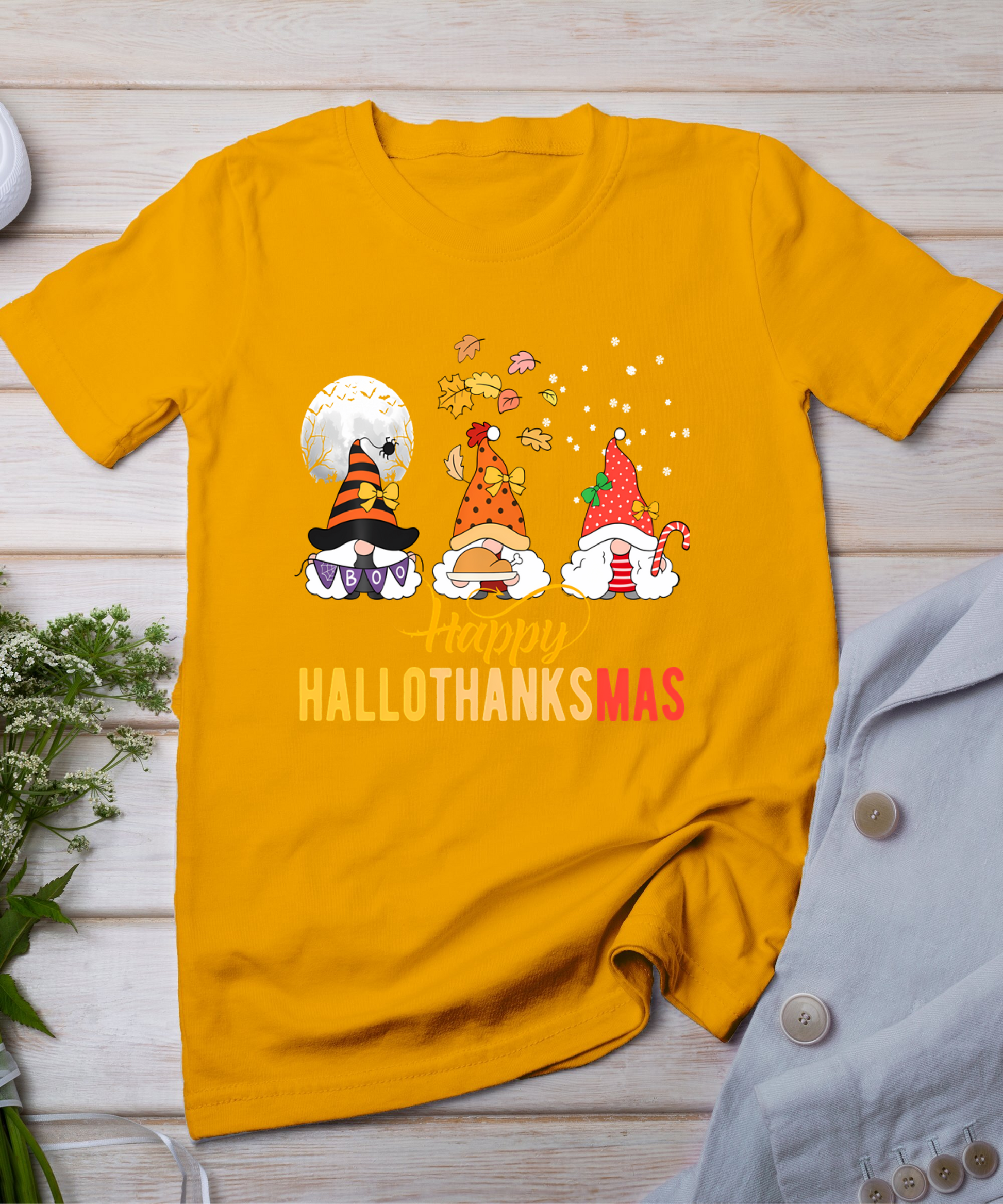 Gnomes Halloween Christmas Thanksgiving Happy Hallothanksmas T-Shirt