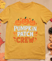 Pumpkin Patch Crew Funny Pumpkin Patch Squad Thanksgiving T-Shirt