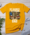 Father Veterans Day My Favorite Veteran Is My Dad For Kids T-Shirt