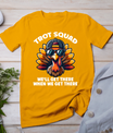 Thanksgiving Turkey Running Outfit Gear Costume Turkey Trot T-Shirt