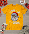 I Do It For The Ho's Funny Inappropriate Christmas Men Santa T-Shirt