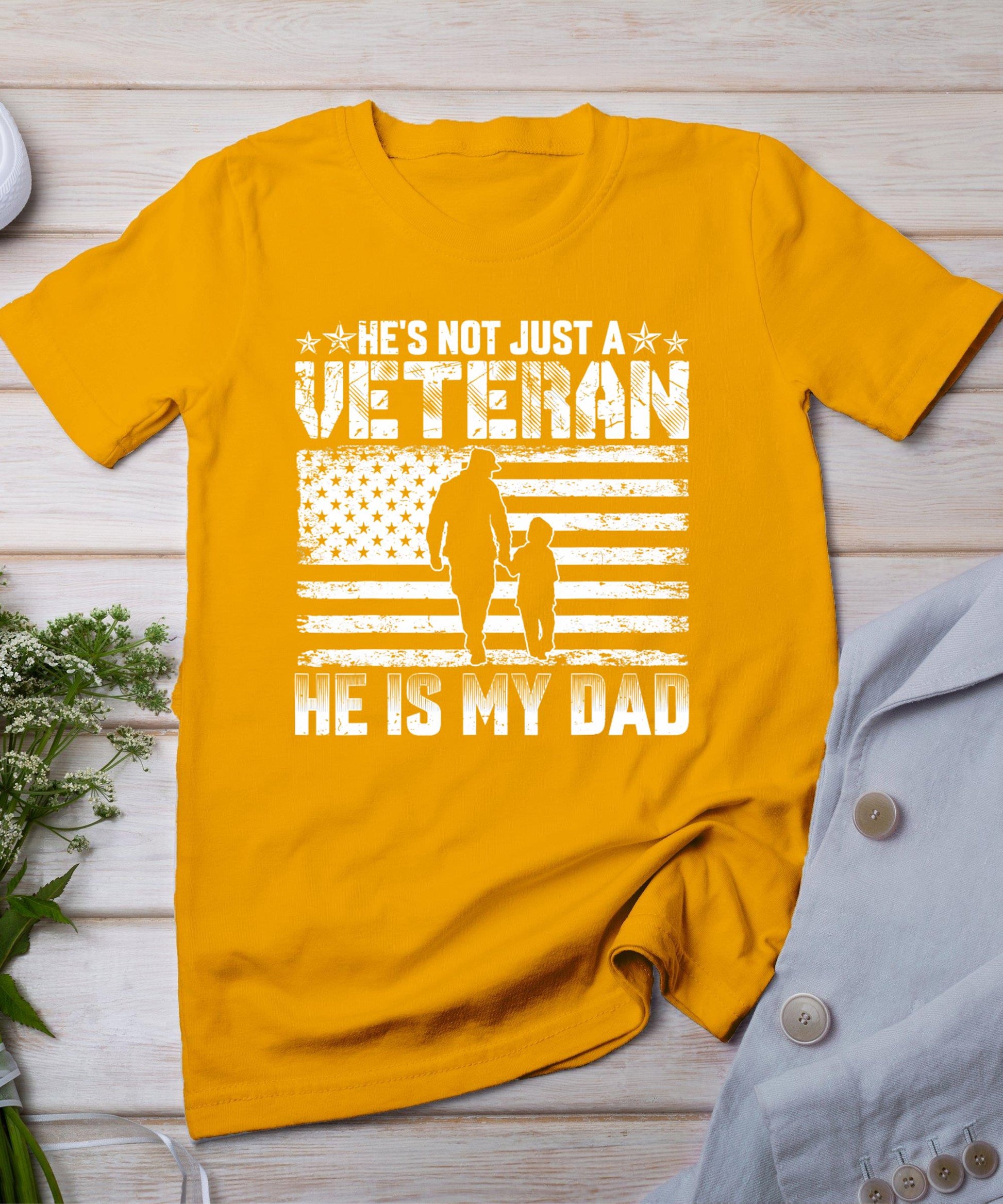 Military Family Veteran Support My Dad Us Veteran Patriotic T-Shirt