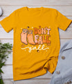 Don't Fall Y'All Fall Prevention Fall Physical Therapy Nurse T-Shirt