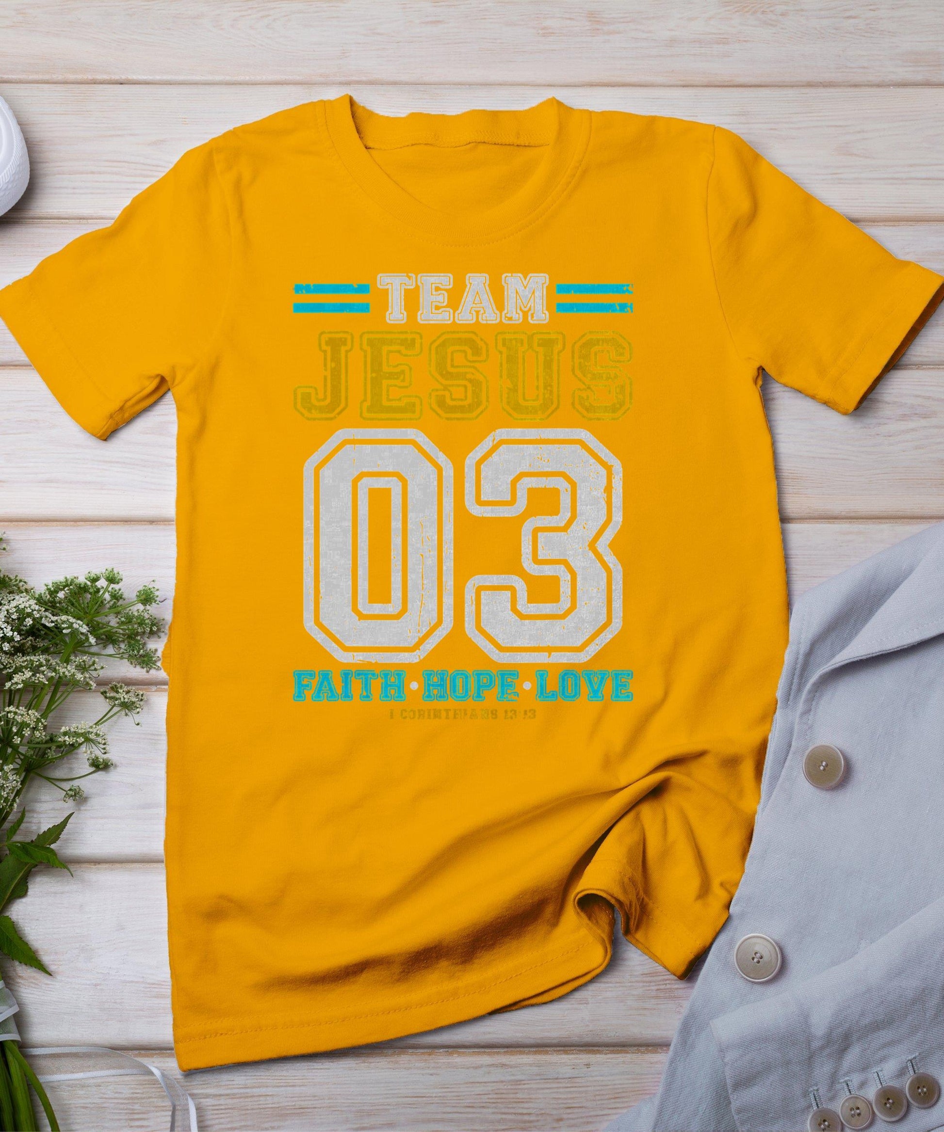 Christian - Team Jesus 03 Faith Hope Love T-Shirt