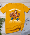 Thanksgiving Turkey Running Outfit Gear Costume Turkey Trot T-Shirt