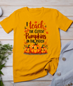 I Teach The Cutest Pumpkins In The Patch For Kids Women T-Shirt