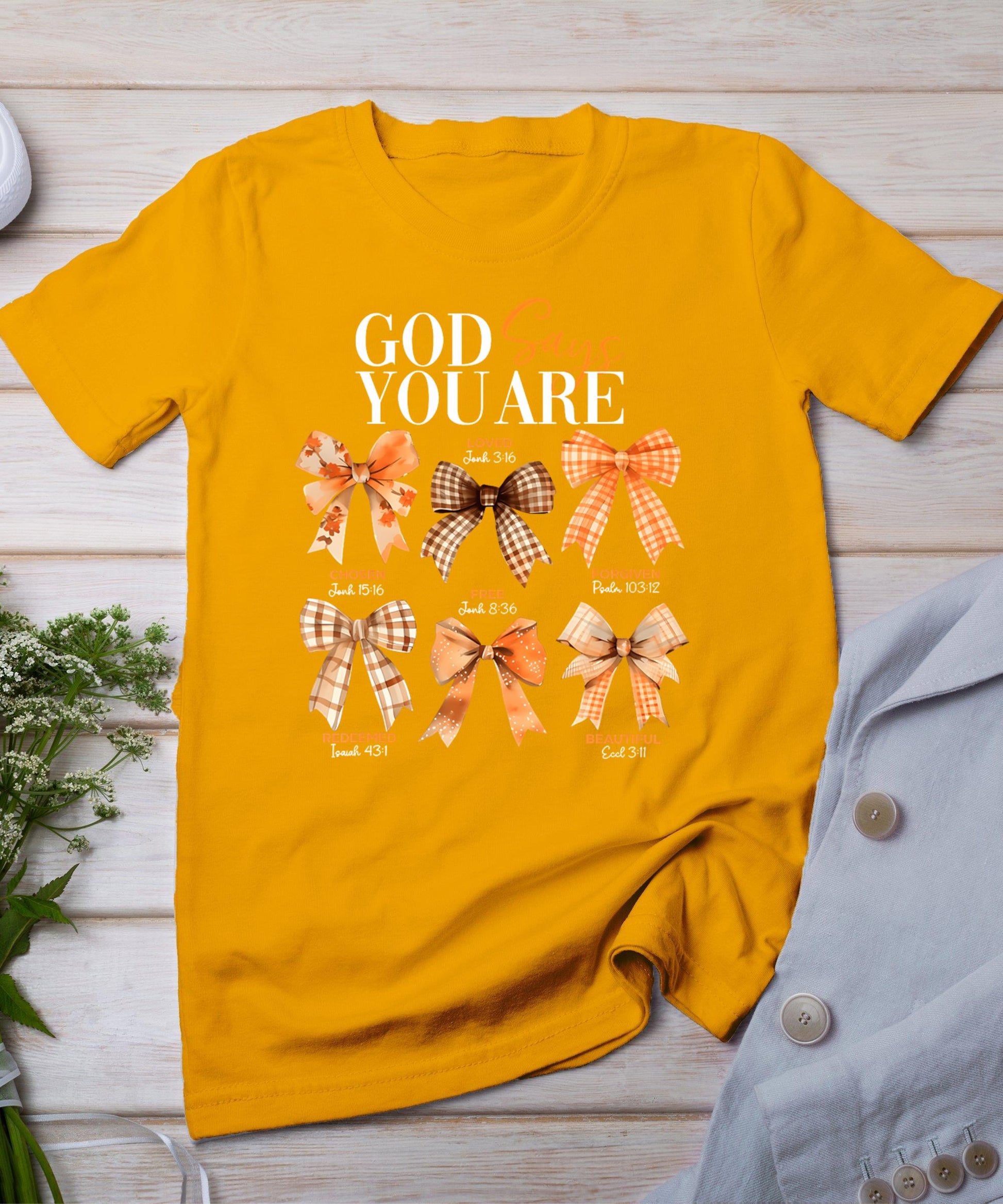 Autumn Christian Thanksgiving Coquette Bow God Says You Are T-Shirt